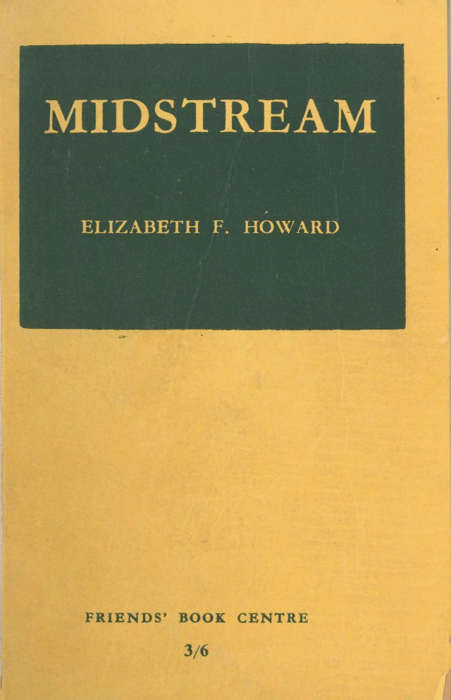 Elizabeth Fox Howard, Midstream (1945)