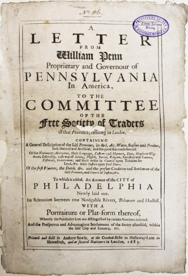 A letter from William Penn proprietary and governor of Pennsylvania in America (London, 1683)